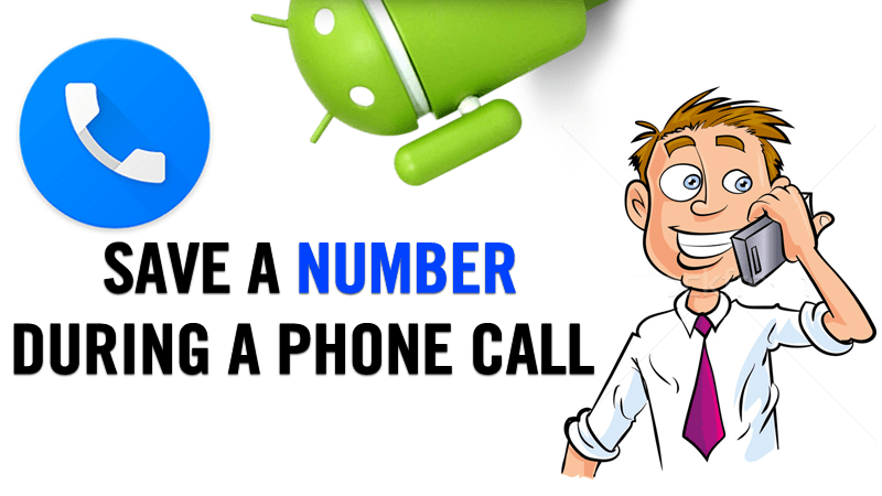 save contact during the phone call android